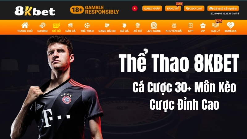 Thể Thao 8KBET – Cá Cược 30+ Môn Kèo Cược Siêu Hấp Dẫn